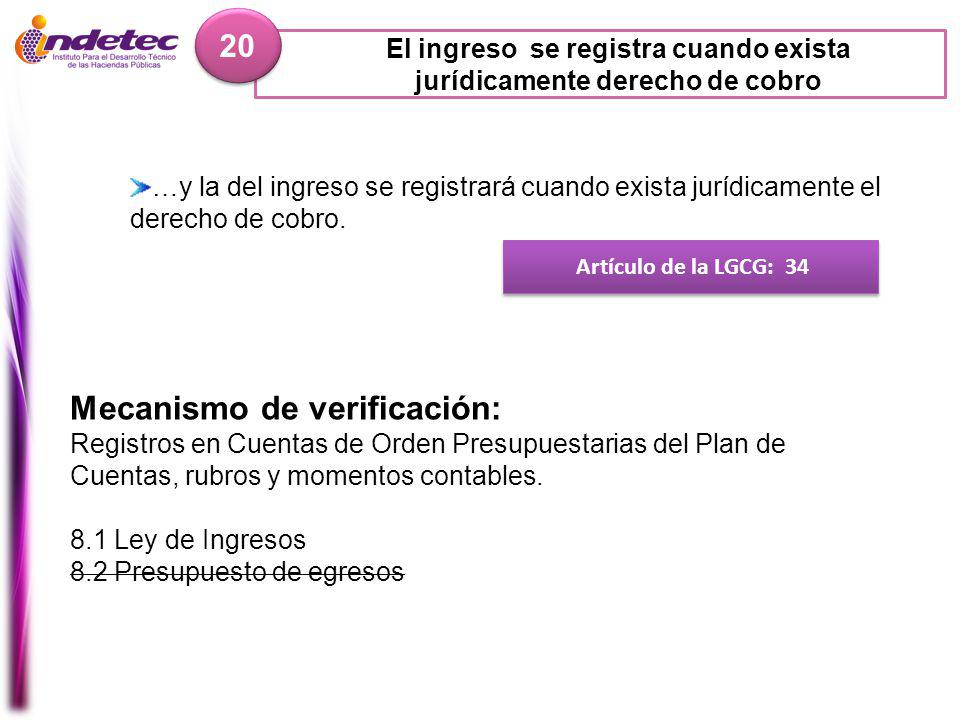 El ingreso se registra cuando exista jurídicamente derecho de cobro