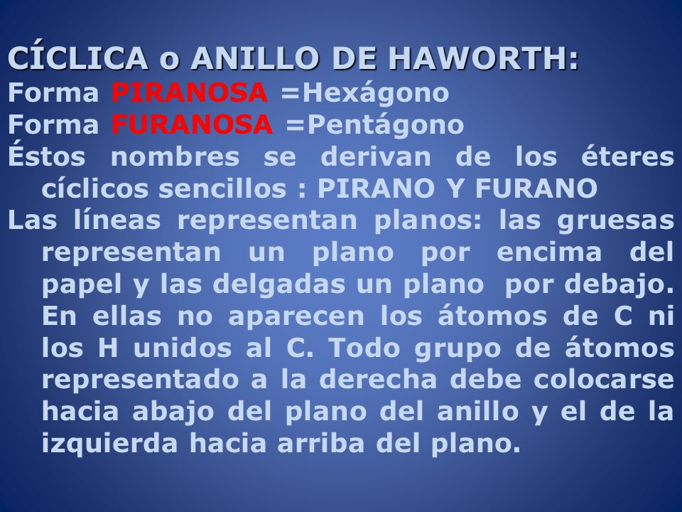 CÍCLICA o ANILLO DE HAWORTH: