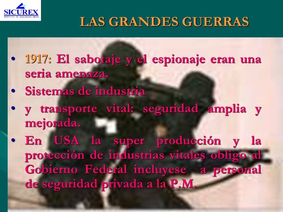 LAS GRANDES GUERRAS 1917: El sabotaje y el espionaje eran una seria amenaza. Sistemas de industria.