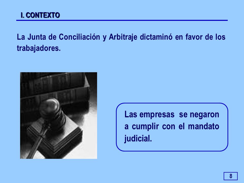 Las empresas se negaron a cumplir con el mandato judicial.