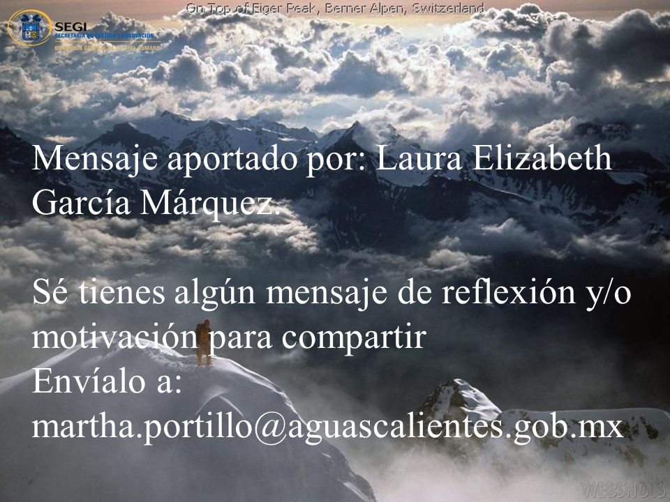 Mensaje aportado por: Laura Elizabeth García Márquez.
