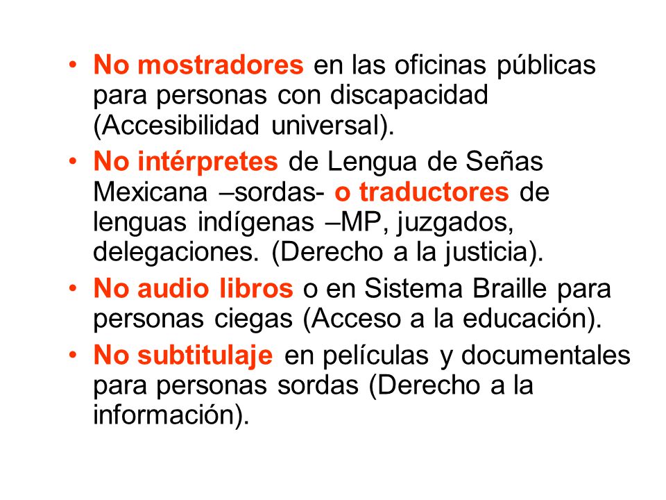No mostradores en las oficinas públicas para personas con discapacidad (Accesibilidad universal).