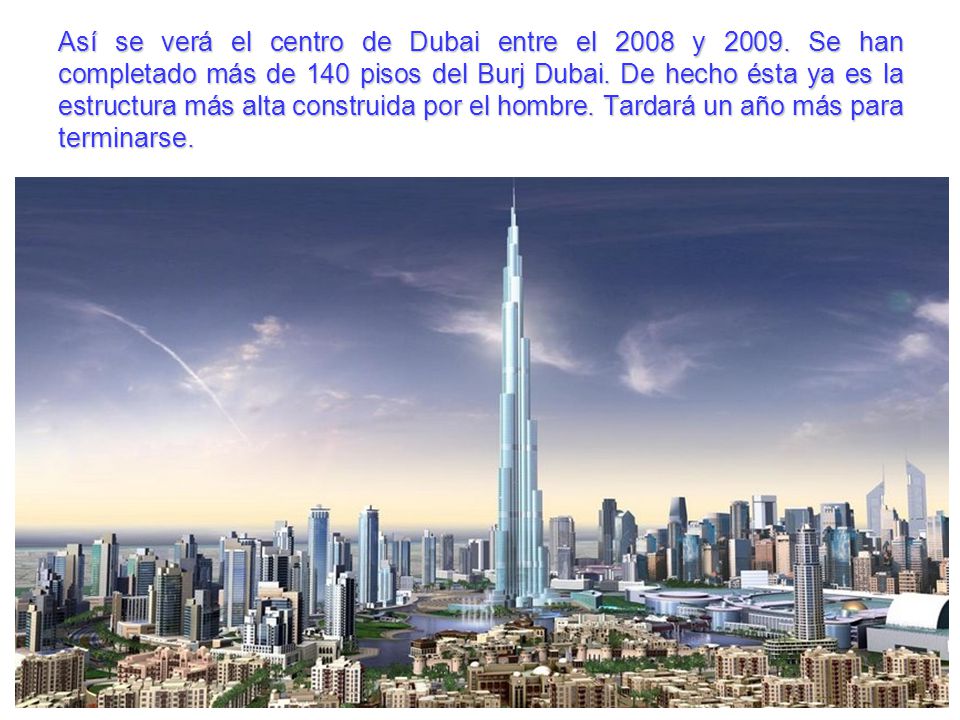 Así se verá el centro de Dubai entre el 2008 y 2009