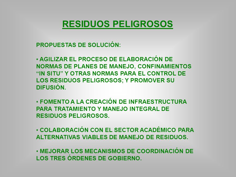 RESIDUOS PELIGROSOS PROPUESTAS DE SOLUCIÓN: