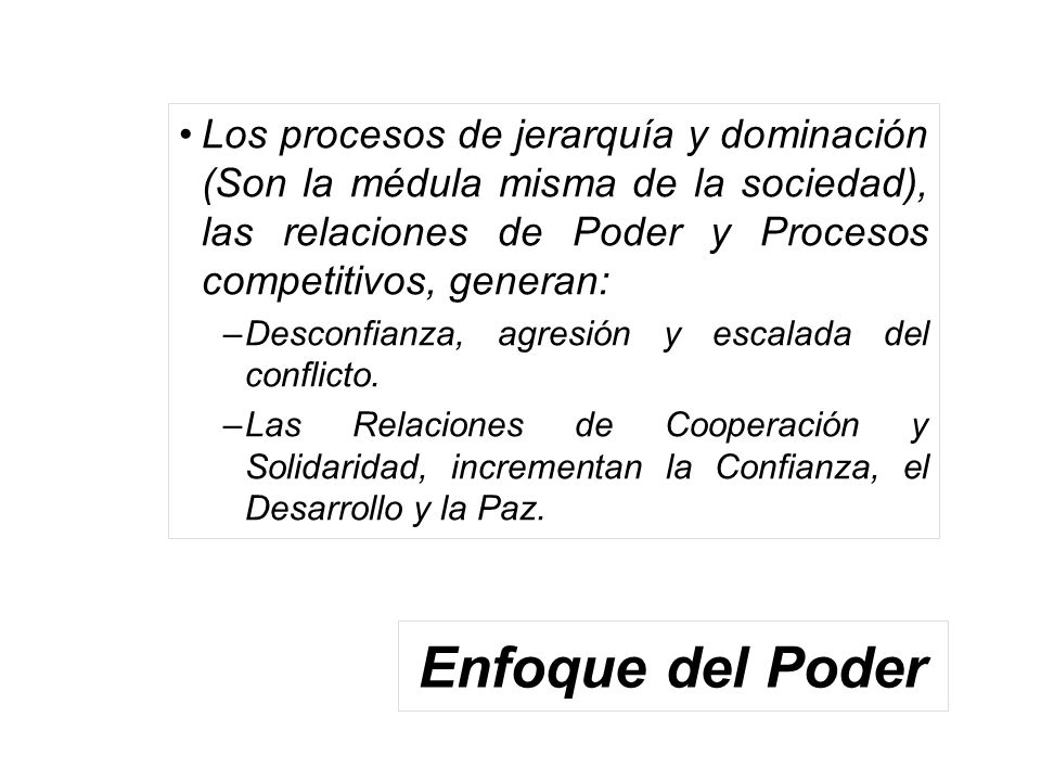 Los procesos de jerarquía y dominación (Son la médula misma de la sociedad), las relaciones de Poder y Procesos competitivos, generan: