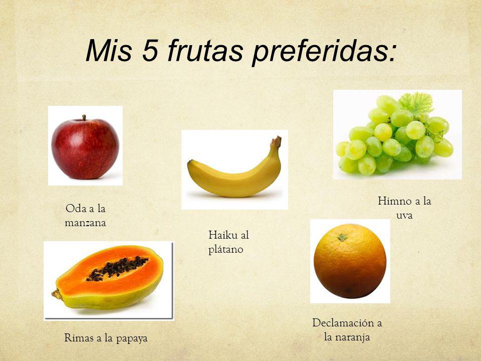 Mis 5 frutas preferidas:
