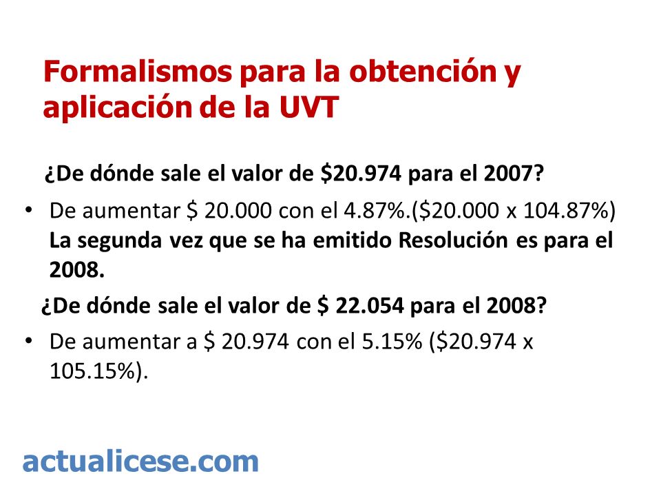 Formalismos para la obtención y aplicación de la UVT