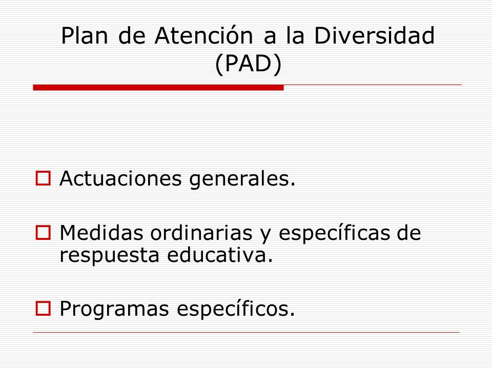 Plan de Atención a la Diversidad (PAD)