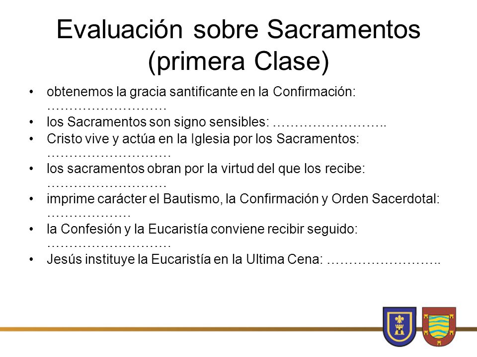 Evaluación sobre Sacramentos (primera Clase)