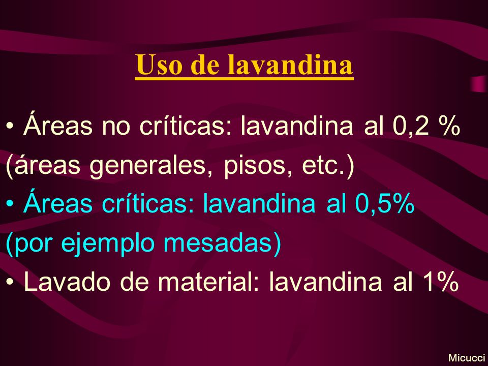 Uso de lavandina Áreas no críticas: lavandina al 0,2 %