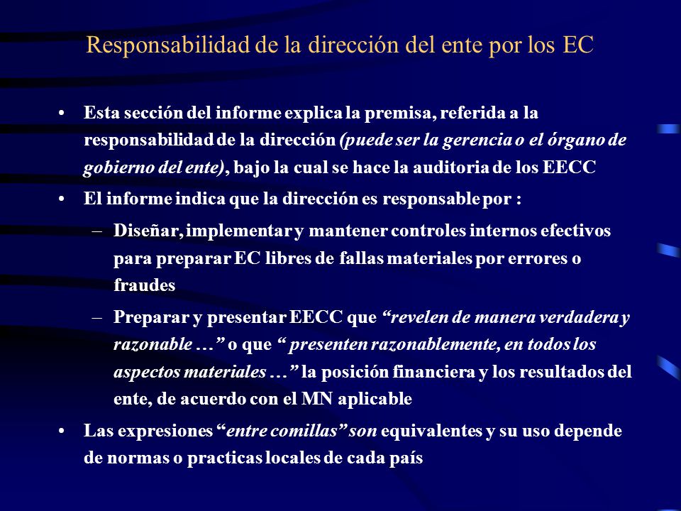 Responsabilidad de la dirección del ente por los EC