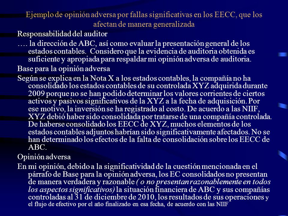 Ejemplo de opinión adversa por fallas significativas en los EECC, que los afectan de manera generalizada