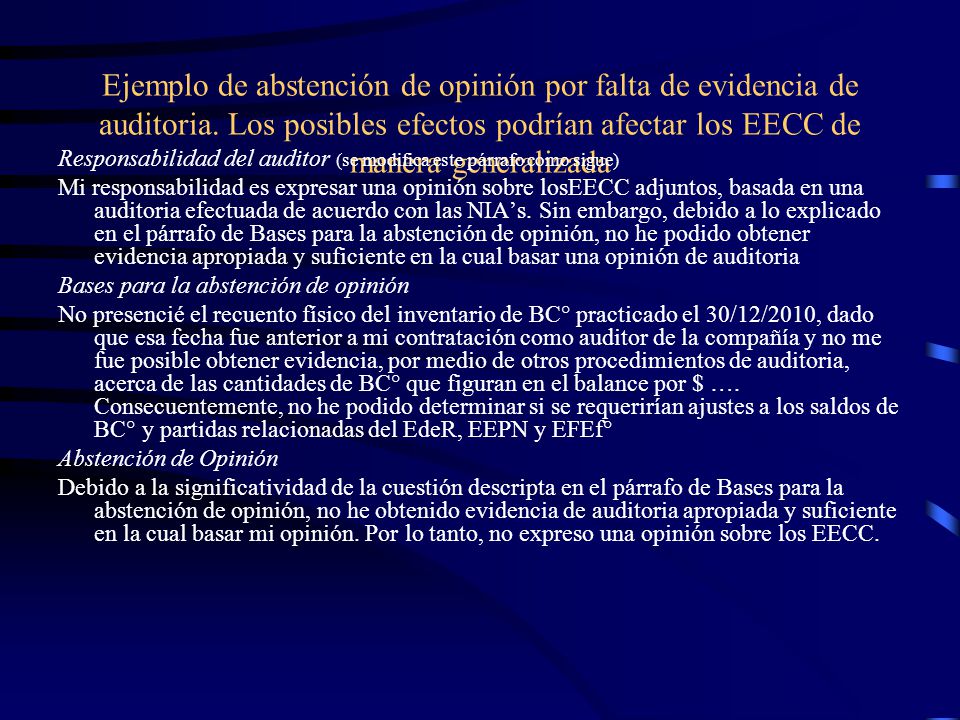 Ejemplo de abstención de opinión por falta de evidencia de auditoria