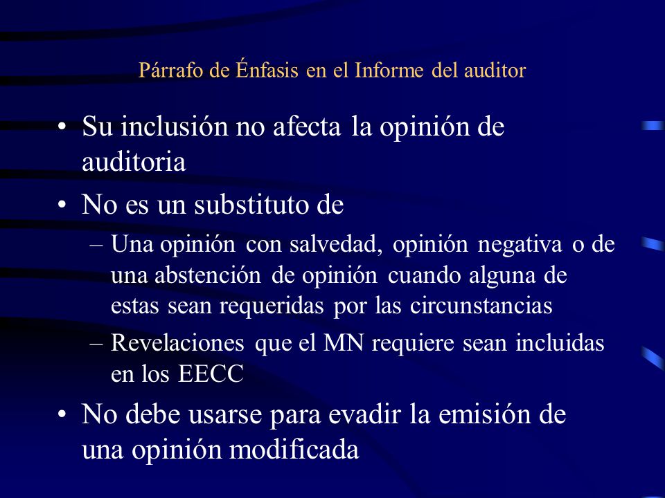 Párrafo de Énfasis en el Informe del auditor