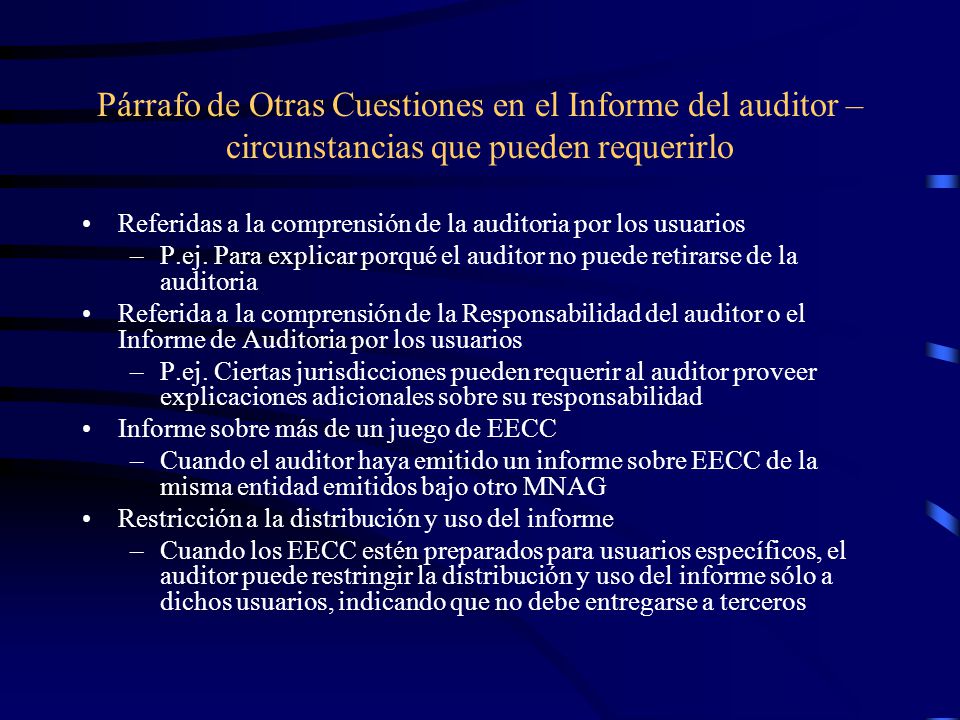 Párrafo de Otras Cuestiones en el Informe del auditor – circunstancias que pueden requerirlo