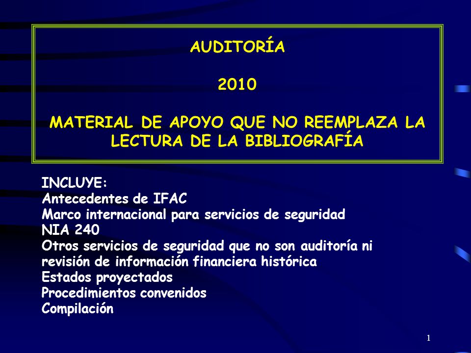 AUDITORÍA 2010 MATERIAL DE APOYO QUE NO REEMPLAZA LA LECTURA DE LA BIBLIOGRAFÍA