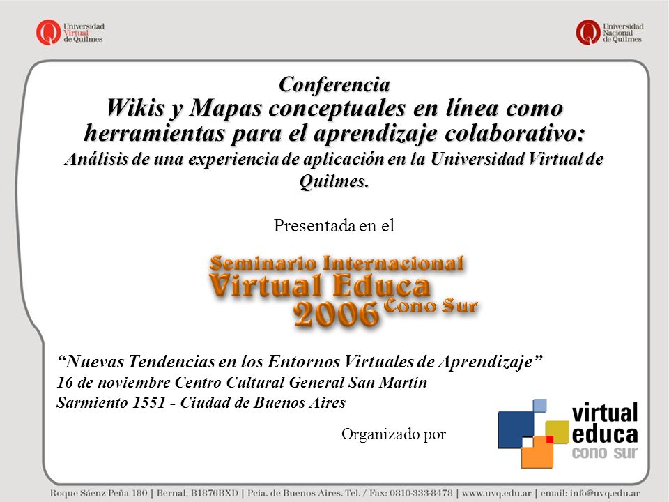 Conferencia Wikis y Mapas conceptuales en línea como herramientas para el aprendizaje colaborativo: