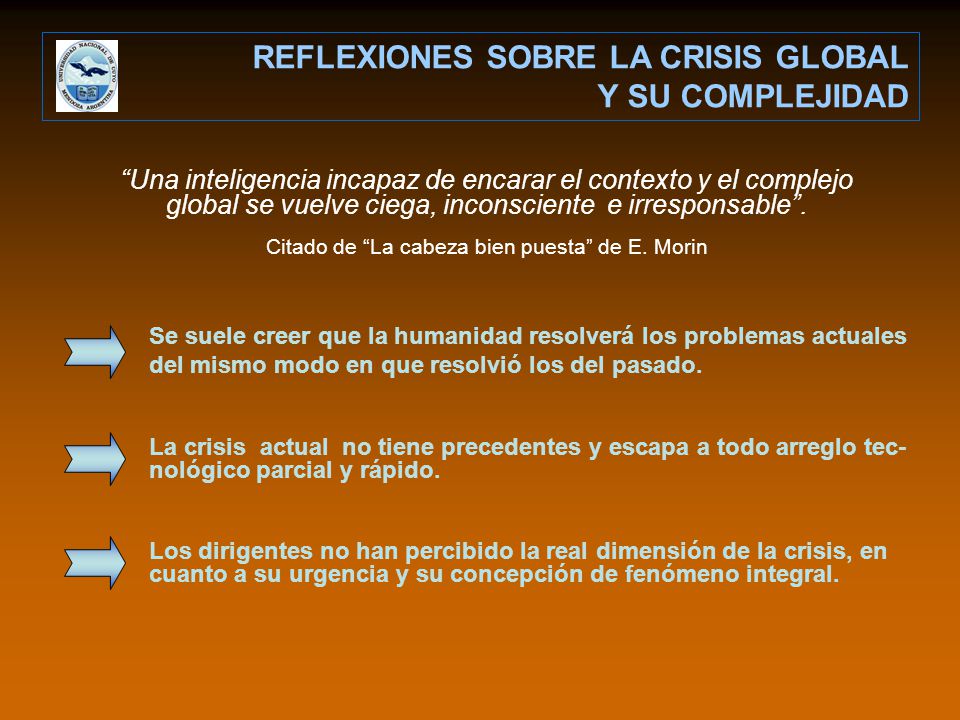 Citado de La cabeza bien puesta de E. Morin