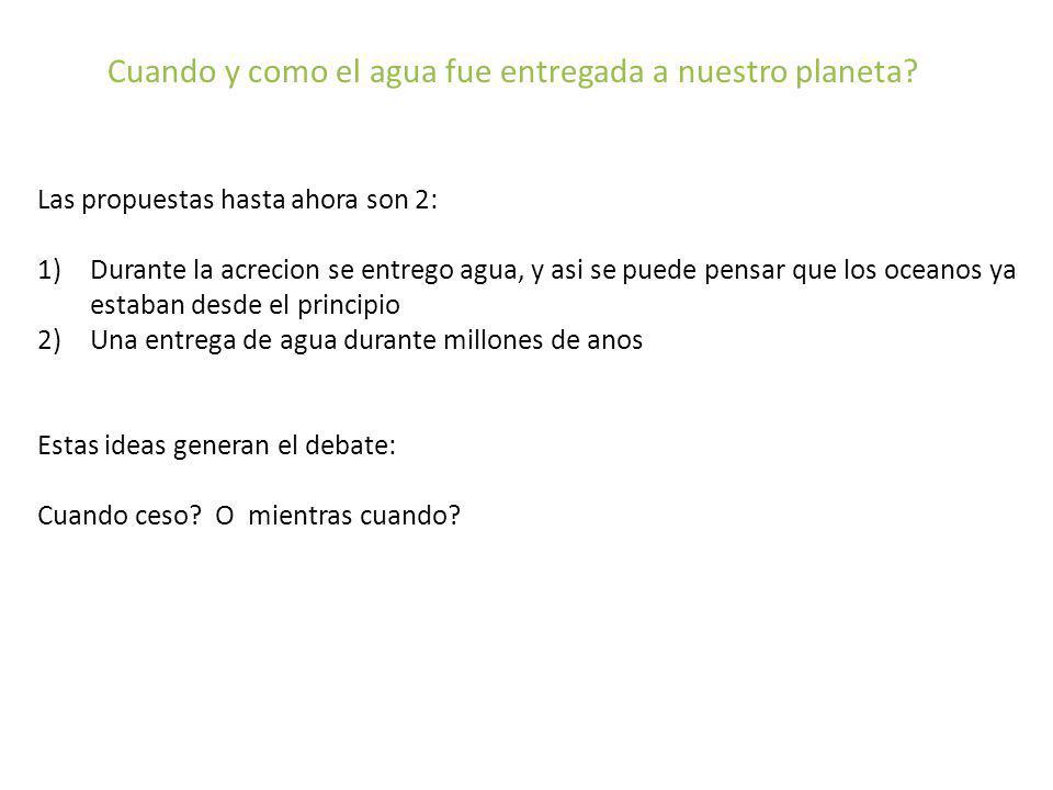 Cuando y como el agua fue entregada a nuestro planeta