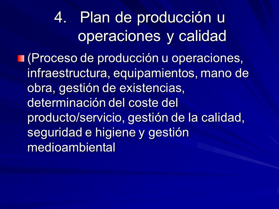 Plan de producción u operaciones y calidad