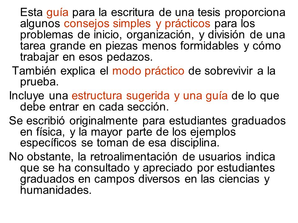 También explica el modo práctico de sobrevivir a la prueba.