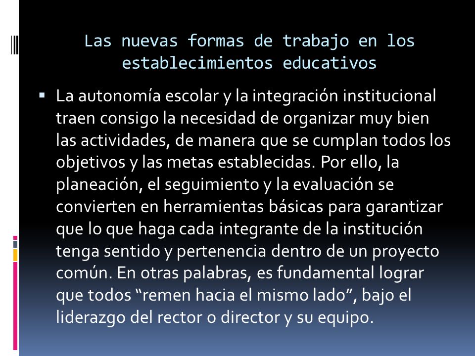 Las nuevas formas de trabajo en los establecimientos educativos