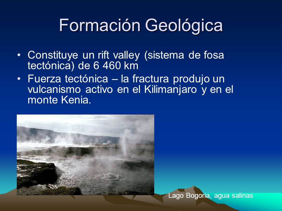Formación Geológica Constituye un rift valley (sistema de fosa tectónica) de km.