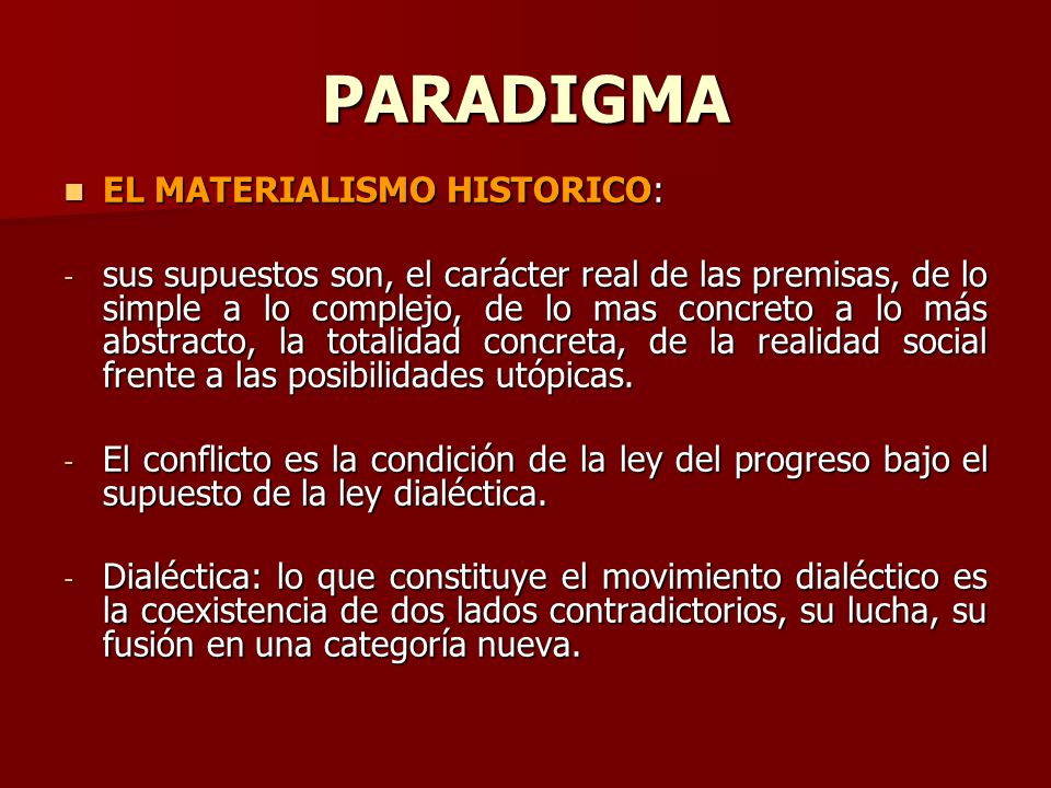 PARADIGMA EL MATERIALISMO HISTORICO: