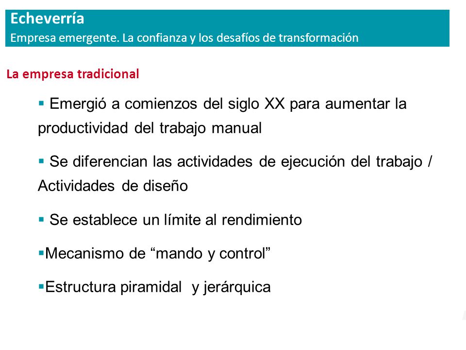 Echeverría Empresa emergente. La confianza y los desafíos de transformación. La empresa tradicional.