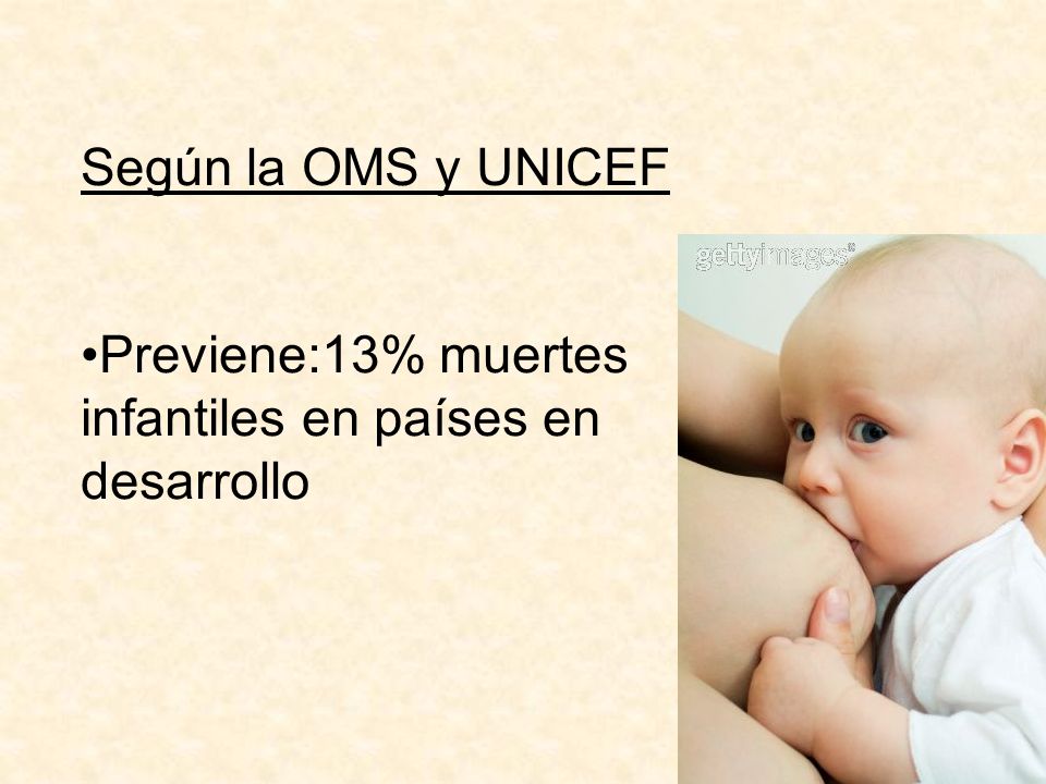Según la OMS y UNICEF Previene:13% muertes infantiles en países en desarrollo