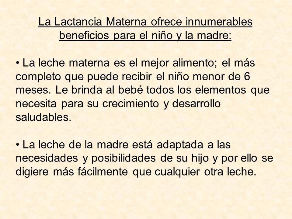 La Lactancia Materna ofrece innumerables beneficios para el niño y la madre:
