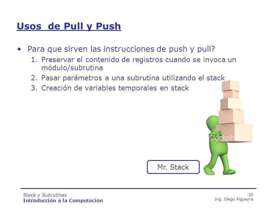 Usos de Pull y Push Para que sirven las instrucciones de push y pull