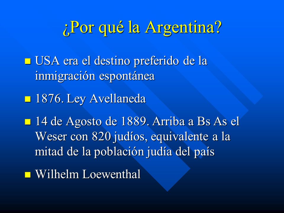 ¿Por qué la Argentina USA era el destino preferido de la inmigración espontánea Ley Avellaneda.