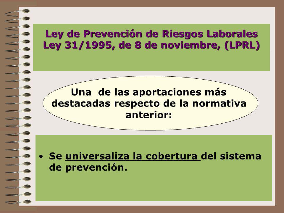 Una de las aportaciones más destacadas respecto de la normativa