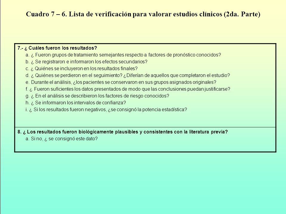 Cuadro 7 – 6. Lista de verificación para valorar estudios clínicos (2da. Parte)