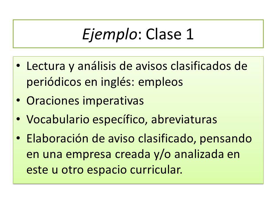 Ejemplo: Clase 1 Lectura y análisis de avisos clasificados de periódicos en inglés: empleos. Oraciones imperativas.