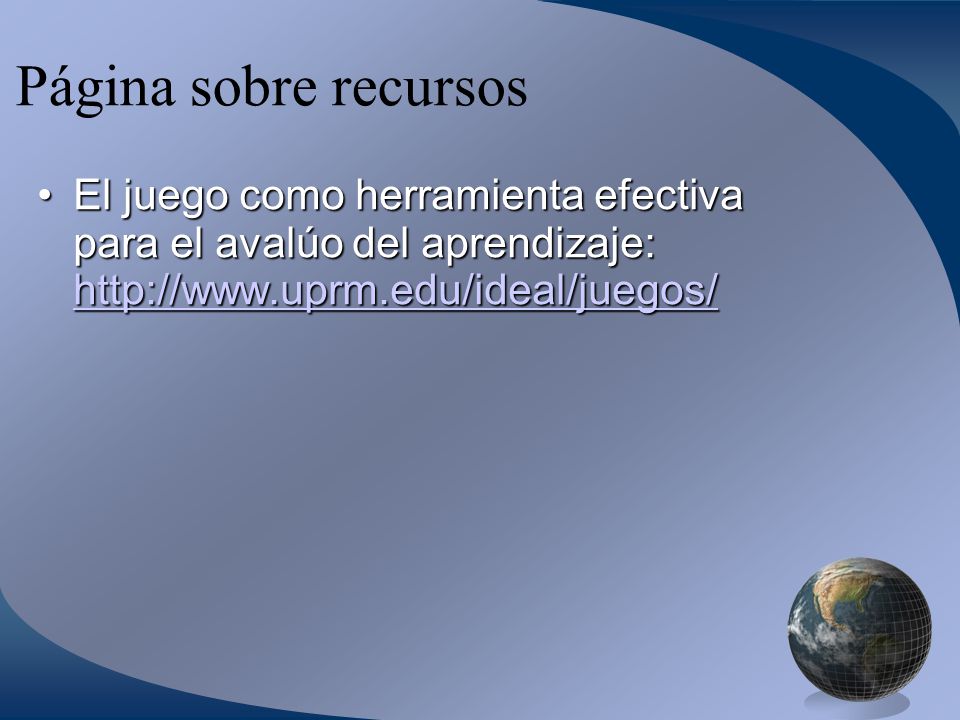Página sobre recursos El juego como herramienta efectiva para el avalúo del aprendizaje:
