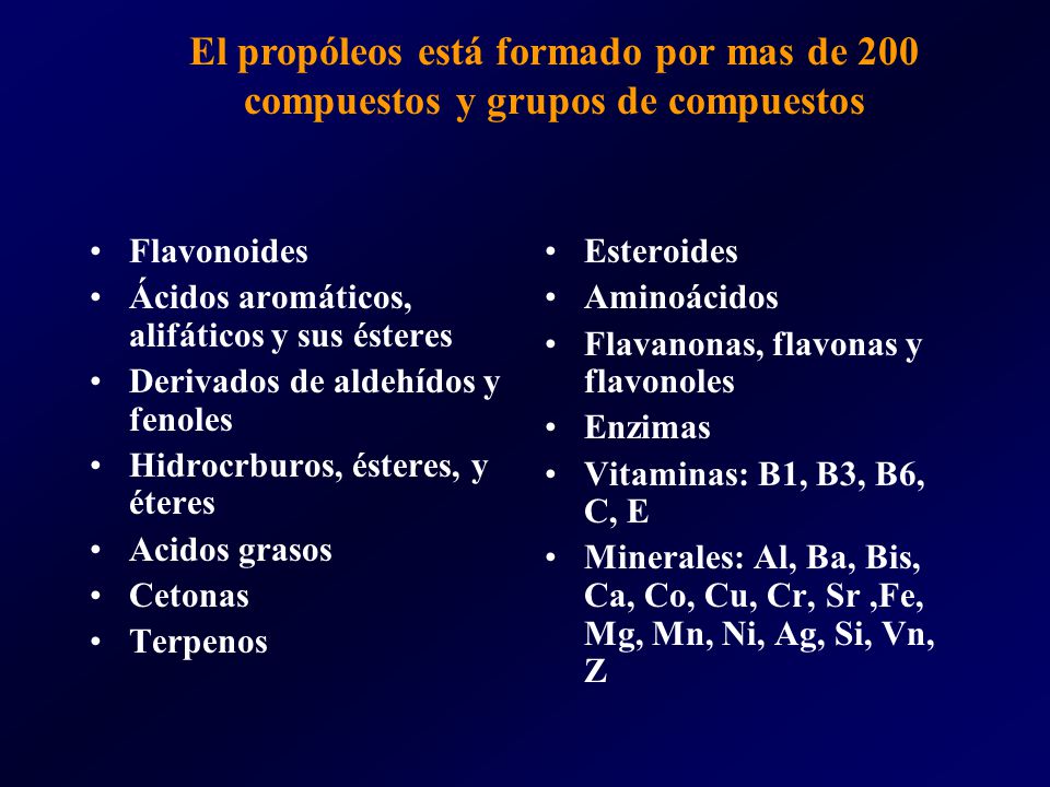 El propóleos está formado por mas de 200 compuestos y grupos de compuestos