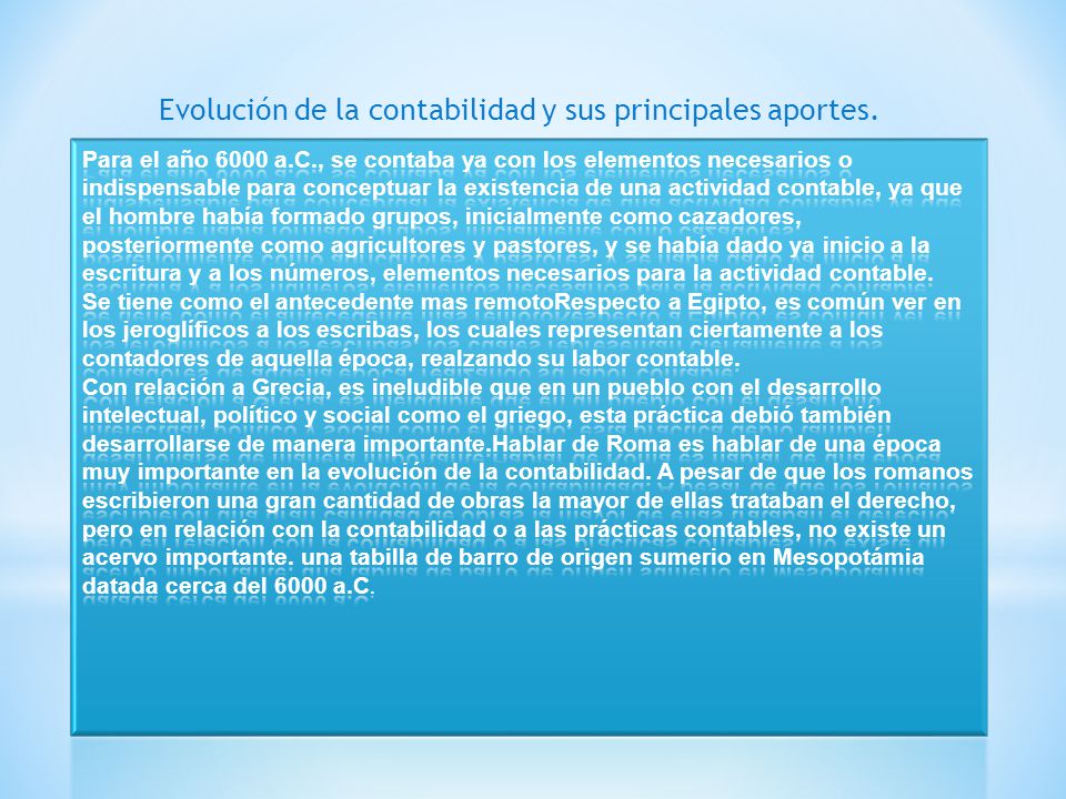 Evolución de la contabilidad y sus principales aportes.