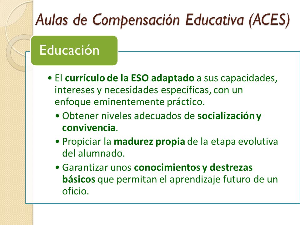 Aulas de Compensación Educativa (ACES)