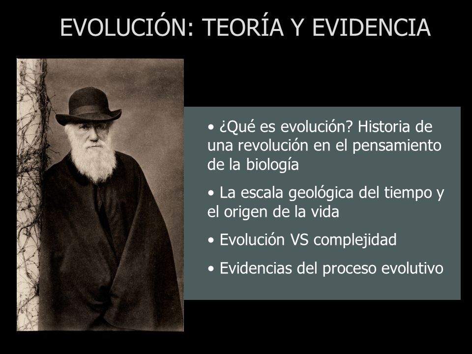 EVOLUCIÓN: TEORÍA Y EVIDENCIA
