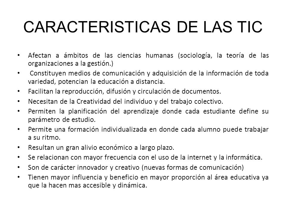 CARACTERISTICAS DE LAS TIC
