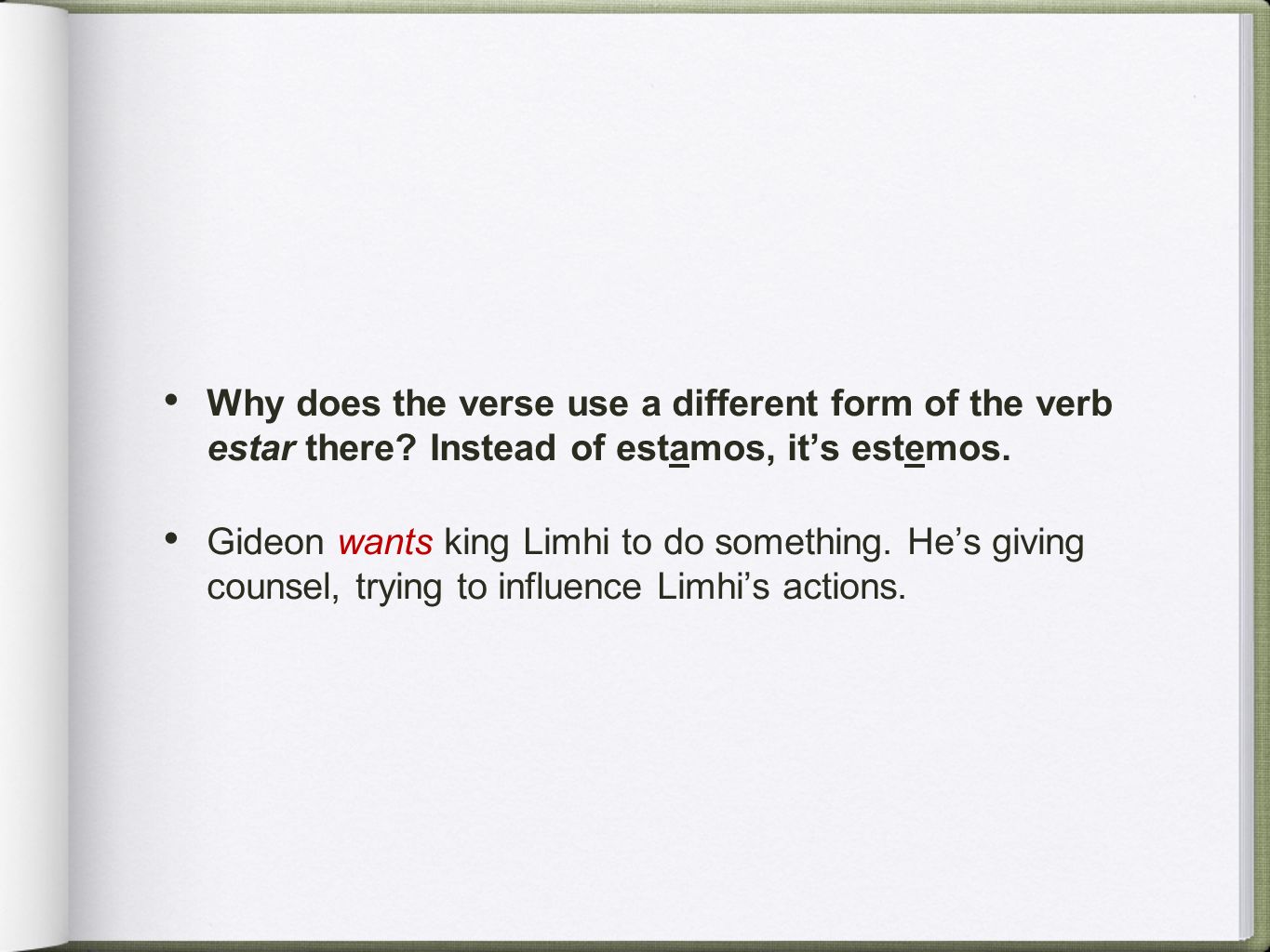 Why does the verse use a different form of the verb estar there