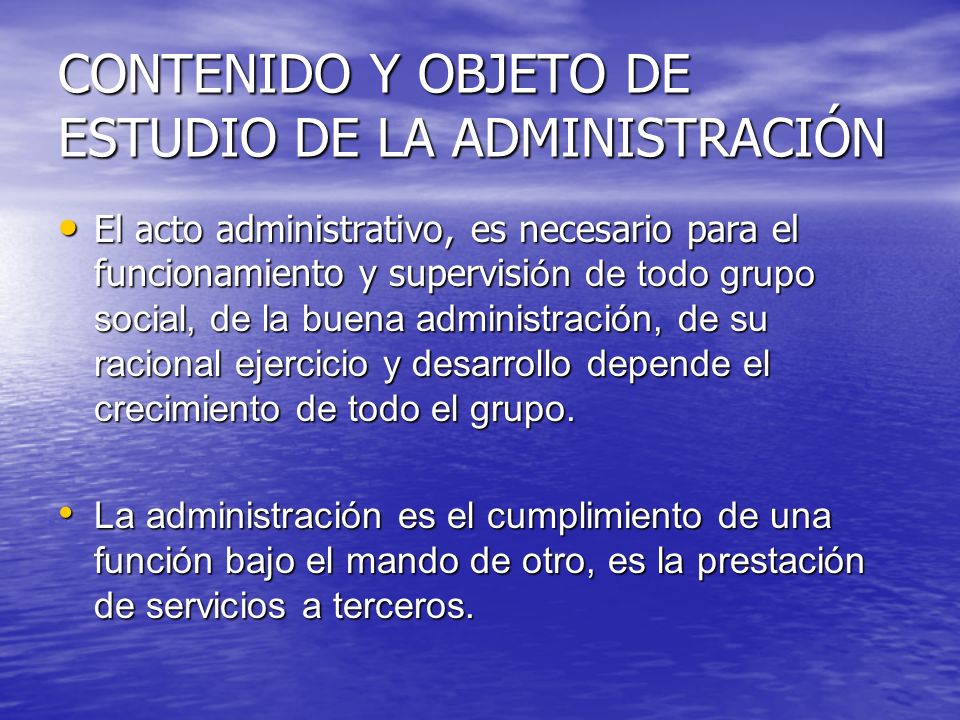 CONTENIDO Y OBJETO DE ESTUDIO DE LA ADMINISTRACIÓN