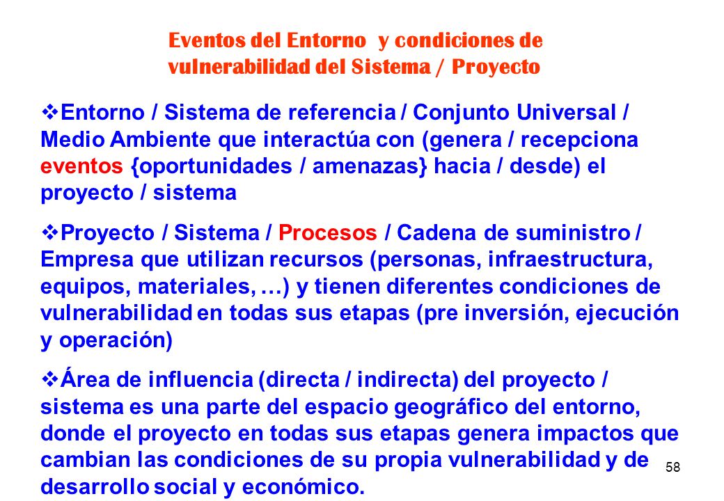 Eventos del Entorno y condiciones de vulnerabilidad del Sistema / Proyecto