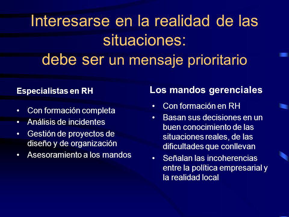 Interesarse en la realidad de las situaciones: debe ser un mensaje prioritario