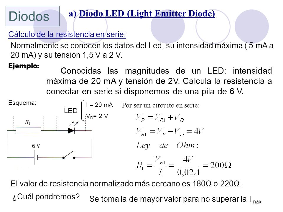 Diodos a) Diodo LED (Light Emitter Diode)