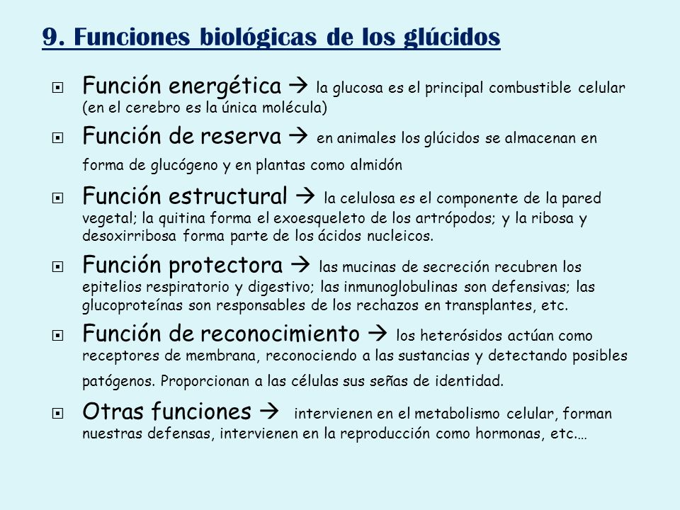 9. Funciones biológicas de los glúcidos