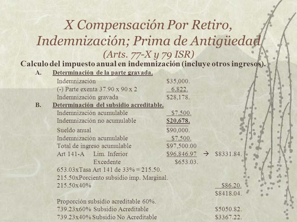 X Compensación Por Retiro, Indemnización; Prima de Antigüedad (Arts
