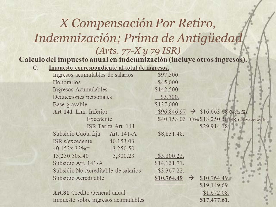 X Compensación Por Retiro, Indemnización; Prima de Antigüedad (Arts
